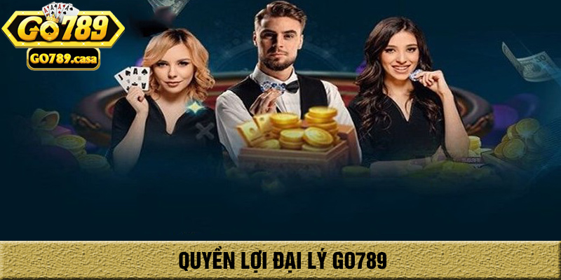 Đại Lý Go789 - Cơ Hội Kiếm Tiền Tỷ Không Thể Bỏ Qua Năm 2025 1 Quyền lợi khi trở thành đại lý Go789